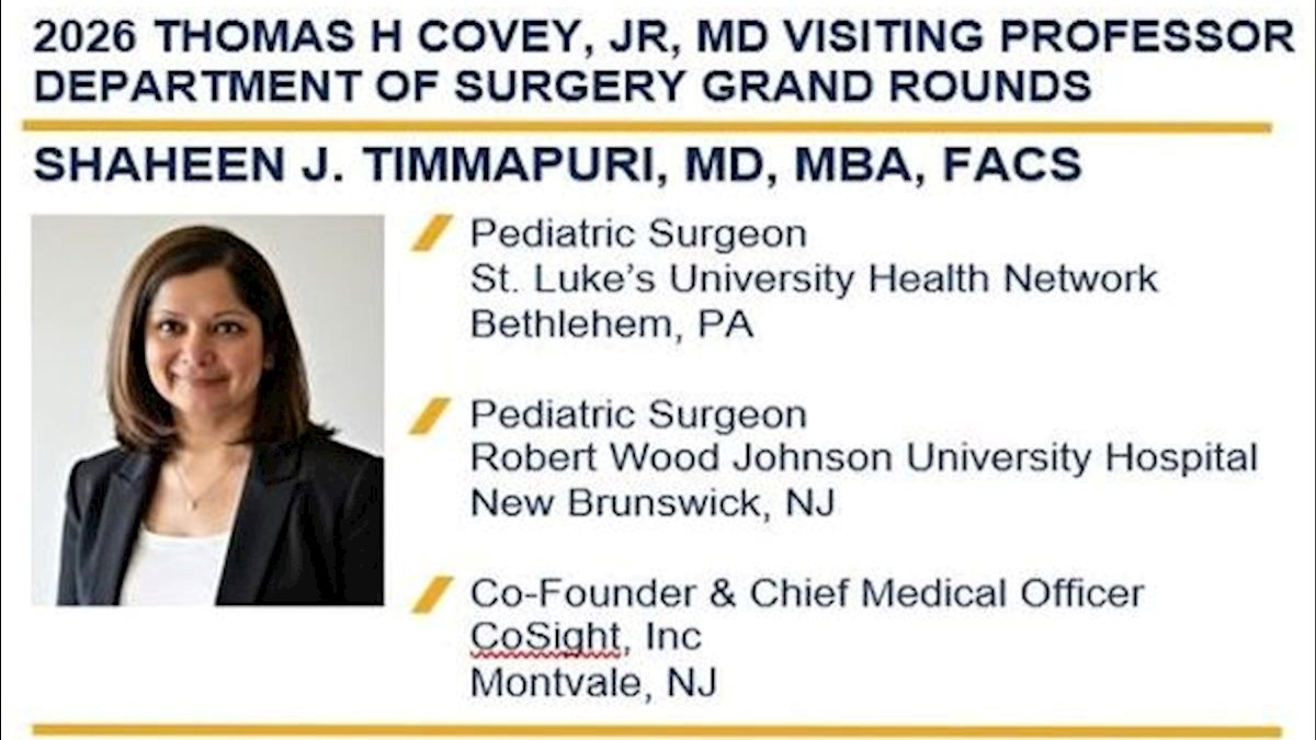 Announcing the  WVU Department of Surgery and the 2026 Thomas H. Covey, MD Visiting Professor Shaheen J. Timmapuri, MD, MBA, FACS.