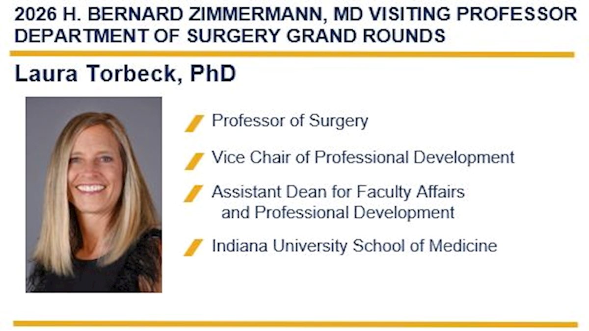 Announcing the WVU Department of Surgery and the 2026 H. Bernard Zimmermann, MD Visiting Professor Laura Torbeck, PhD.