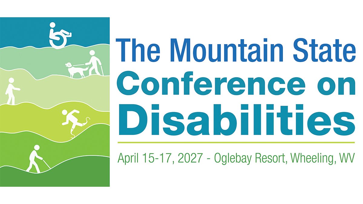 Mountain State Conference on Disabilities seeks input for presentation topics