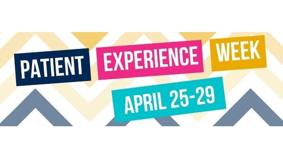 Patient Experience Week is Almost Here! Coming April 2529 School of