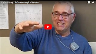 Patient story: Jim Hudson's neurosurgical journey