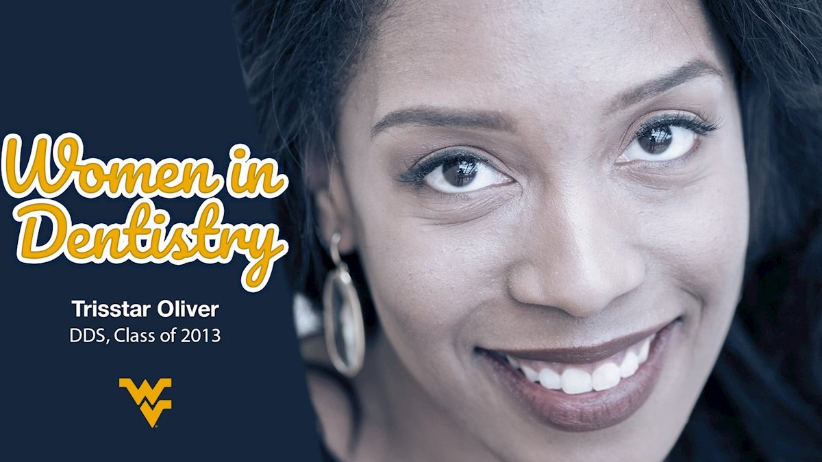 Women in Dentistry - Trisstar Oliver