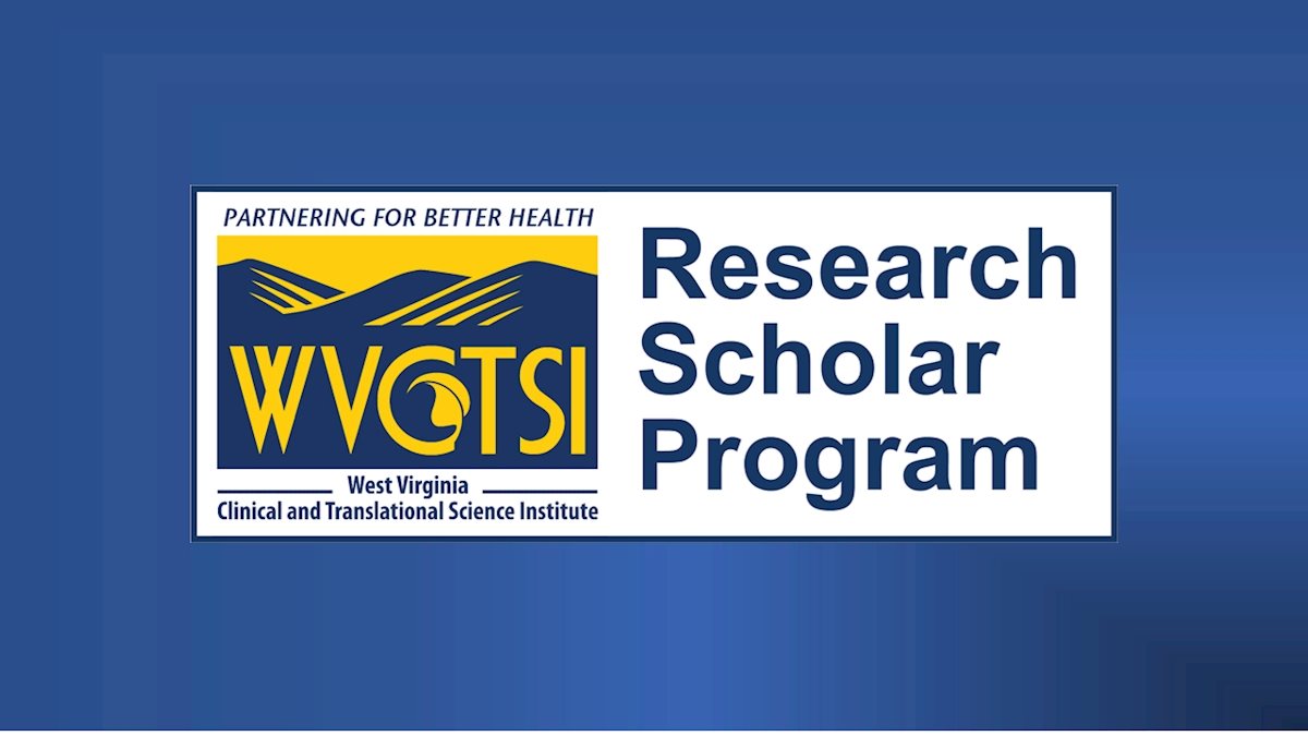 WVCTSI Accepting Letters of Intent for  Research Scholar Program
