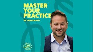 WVU in the News: Master your practice with Dr. James Willis