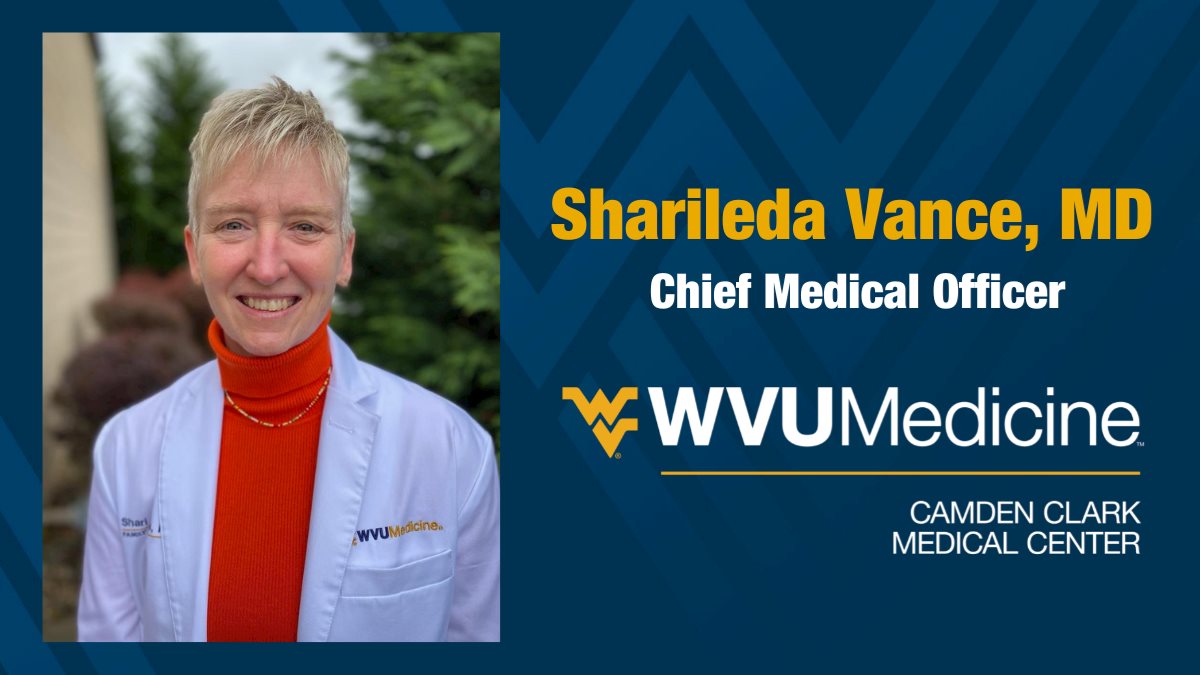 WVU Medicine Camden Clark Announces New Chief Medical Officer