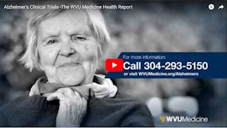 WVU Medicine Health Report: Alzheimer's clinical trials